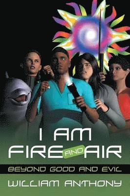 William Anthony - I Am Fire and Air, Häftad