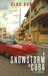 bokomslag A Snowstorm in Cuba
