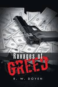 bokomslag Ravages of Greed