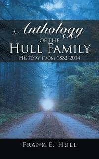 bokomslag Anthology of the Hull Family