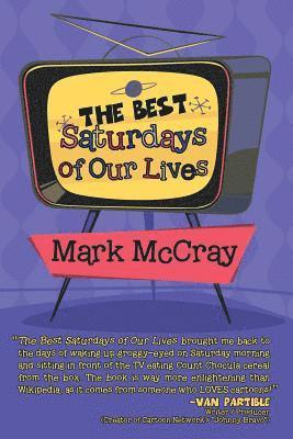 The Best Saturdays of Our Lives 1