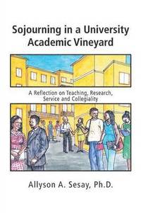 bokomslag Sojourning in a University Academic Vineyard