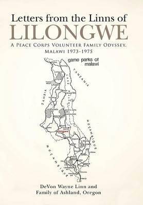 Or Linn Family of Ashland, OR Linn Family of Ashland - Letters from the Linns of Lilongwe, Inbunden