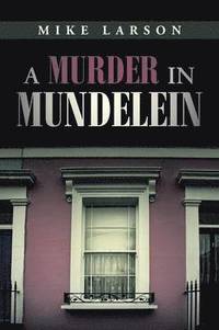 bokomslag A Murder in Mundelein
