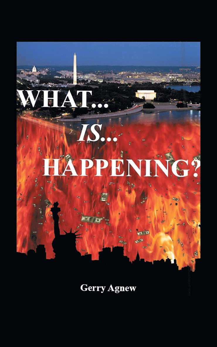 Gerry Agnew - What Is Happening?, Häftad
