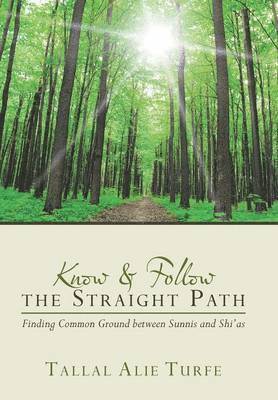 Know and Follow the Straight Path 1