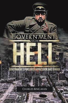 bokomslag Governments From Hell