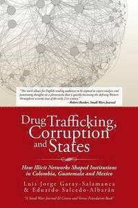 bokomslag Drug Trafficking, Corruption and States