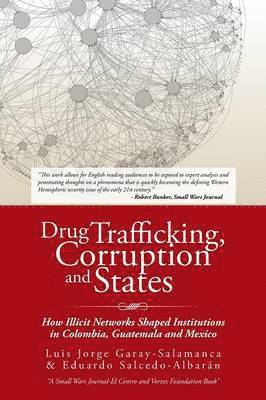 bokomslag Drug Trafficking, Corruption and States