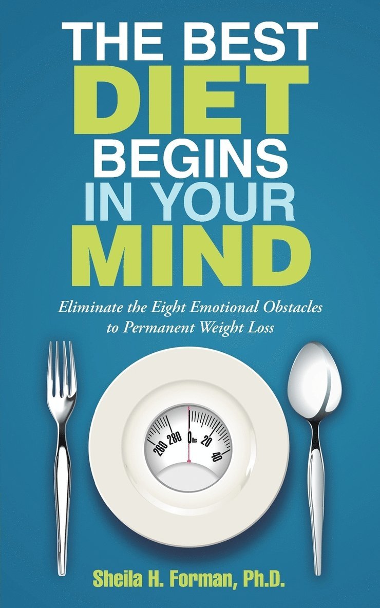 The Best Diet Begins in Your Mind 1