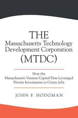 bokomslag Massachusetts Technology Development Corporation (MTDC)