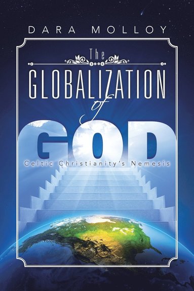 bokomslag The Globalization of God