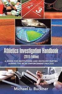 bokomslag Athletics Investigation Handbook (2015 Edition)
