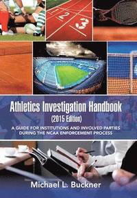 bokomslag Athletics Investigation Handbook (2015 Edition)