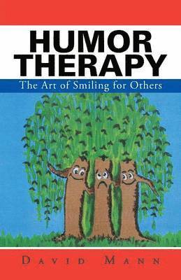 David Mann - Humor Therapy, Häftad