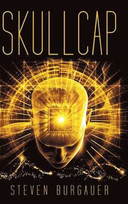 Steven Burgauer - Skullcap, Inbunden