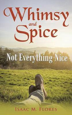 Whimsy and Spice