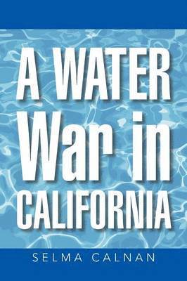 Water War in California