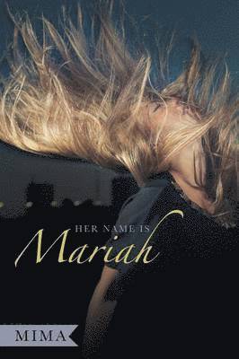 Her Name is Mariah