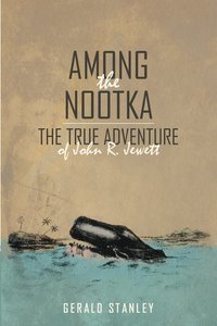 bokomslag Among the Nootka