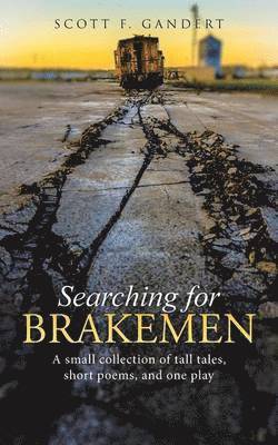 Searching for Brakemen 1
