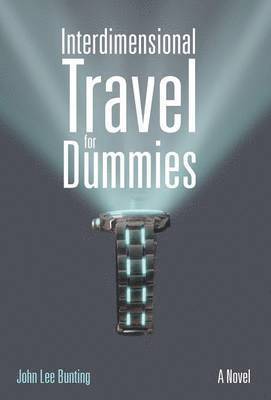 bokomslag Interdimensional Travel for Dummies