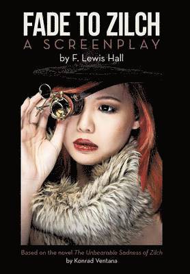 F Lewis Hall, F. Lewis Hall - Fade to Zilch, Inbunden