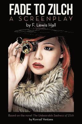 F Lewis Hall, F. Lewis Hall - Fade to Zilch, Häftad