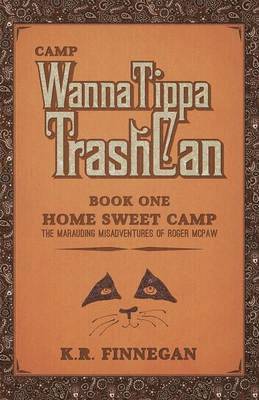 K R Finnegan, K. R. Finnegan - Camp WannaTippaTrashCan, Häftad