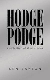 bokomslag Hodge Podge