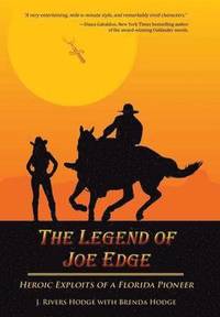 bokomslag The Legend of Joe Edge