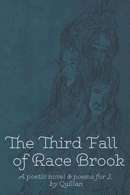 Quillan, Quillan, - Third Fall of Race Brook, Häftad