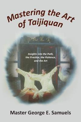 bokomslag Mastering the Art of Taijiquan