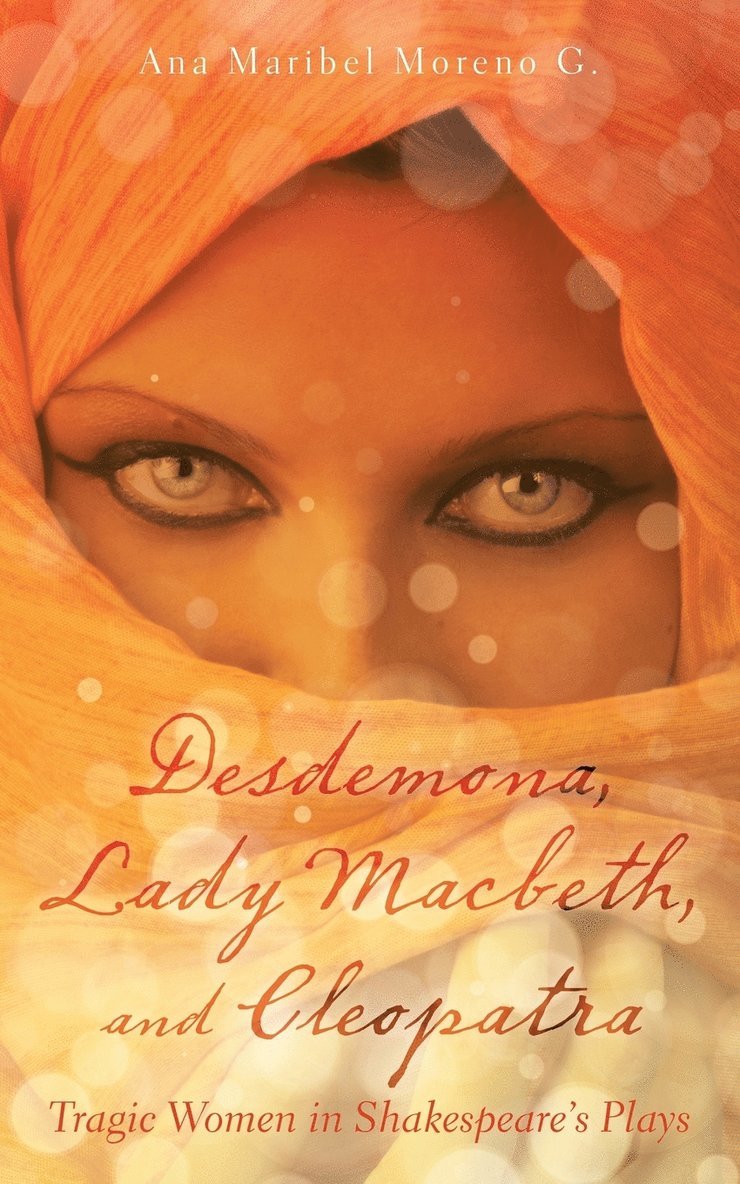 Desdemona, Lady Macbeth, and Cleopatra 1