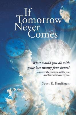 If Tomorrow Never Comes 1