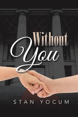 Stan Yocum - Without You, Häftad