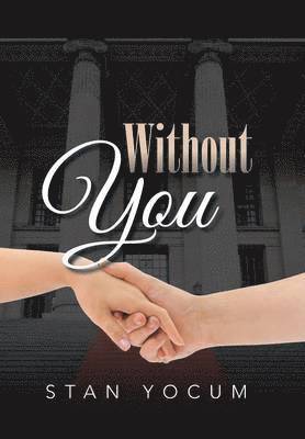 Stan Yocum - Without You, Inbunden