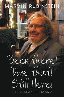 Marvin Rubinstein - Been there! Done that! Still Here!, Häftad