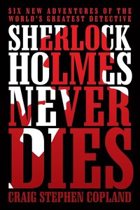 bokomslag Sherlock Holmes Never Dies