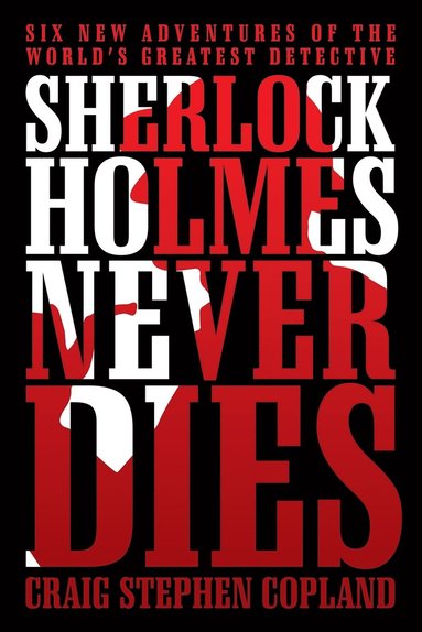 bokomslag Sherlock Holmes Never Dies