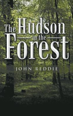 bokomslag Hudson in the Forest