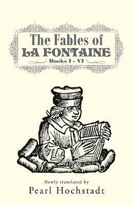 bokomslag The Fables of La Fontaine