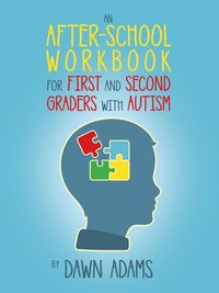 bokomslag After-School Workbook for First and Second Graders with Autism
