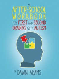 bokomslag An After-School Workbook for First and Second Graders with Autism