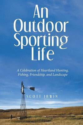 bokomslag An Outdoor Sporting Life