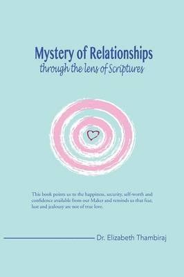 bokomslag Mystery of Relationships through the Lens of Scriptures