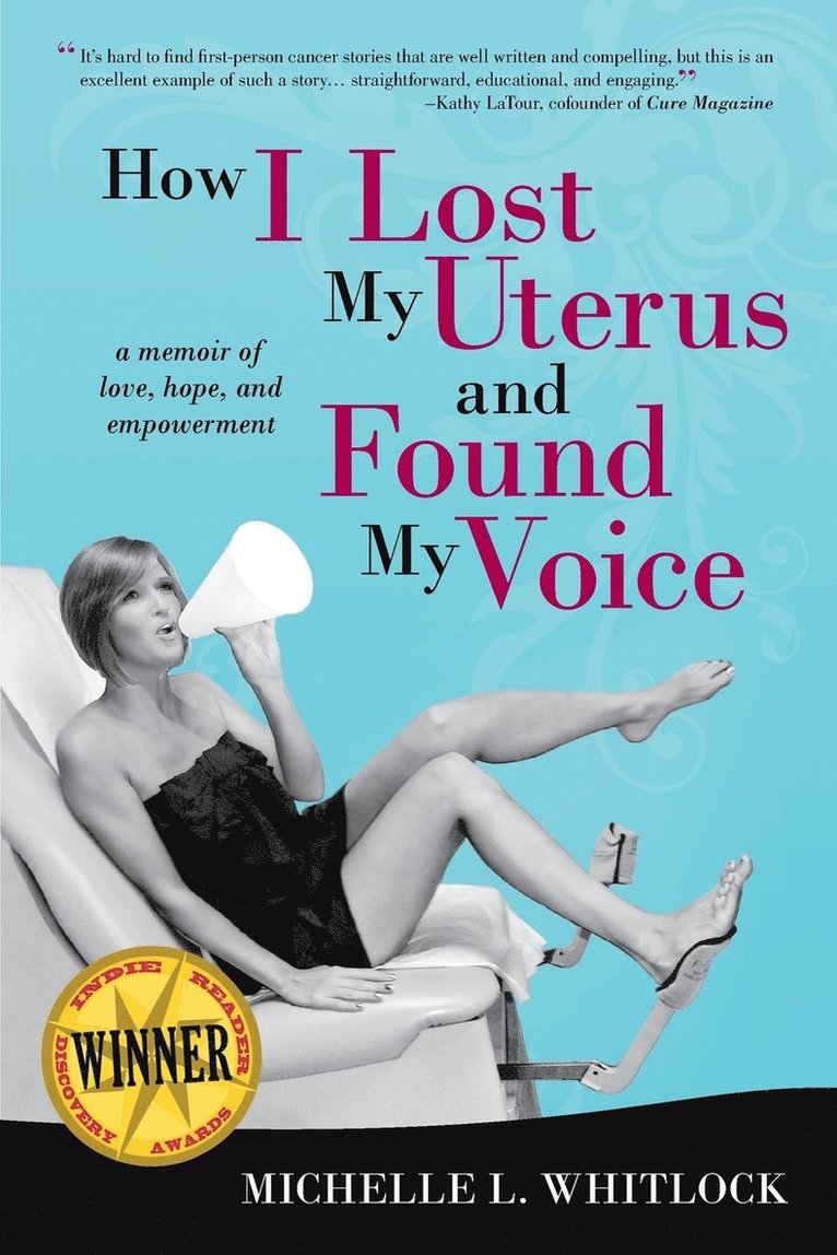How I Lost My Uterus and Found My Voice 1