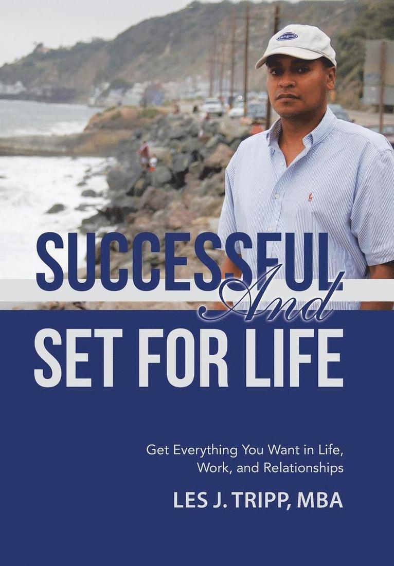 Successful and Set for Life 1