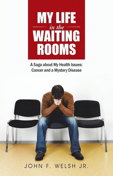bokomslag My Life in the Waiting Rooms