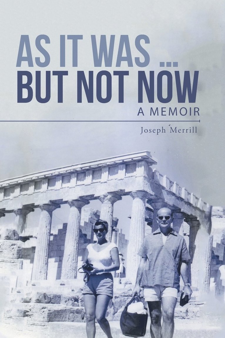 Joseph Merrill - As It Was ... But Not Now, Häftad